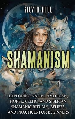 Shamanism - Silvia Hill