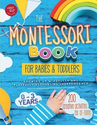 The Montessori Book for Babies and Toddlers - Maria Stampfer