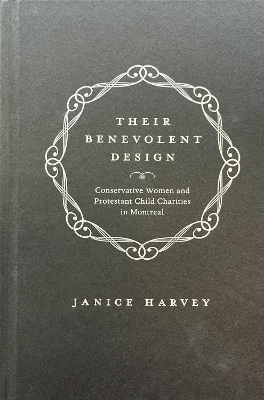 Their Benevolent Design - Janice Harvey