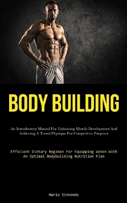 Body Building - Mario Simmonds