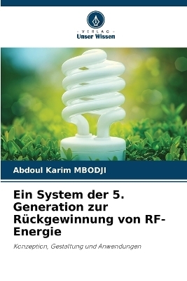 Ein System der 5. Generation zur Rückgewinnung von RF-Energie - Abdoul Karim Mbodji