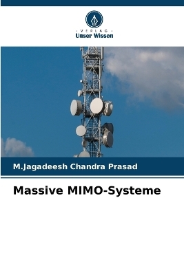 Massive MIMO-Systeme - M Jagadeesh Chandra Prasad