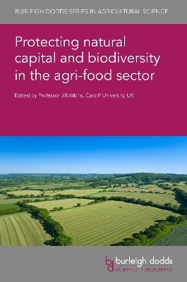 Protecting Natural Capital and Biodiversity in the Agri-Food Sector - 