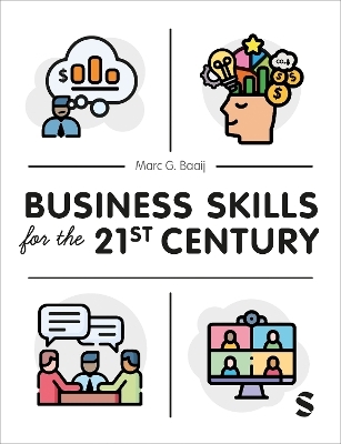 Business Skills for the 21st Century - Marc G. Baaij
