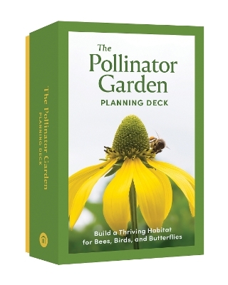 Pollinator Garden Planning Deck - Cathy Katz, Michael Katz, Jenny Katz