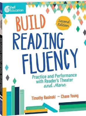 Build Reading Fluency - Timothy Rasinski, Chase Young