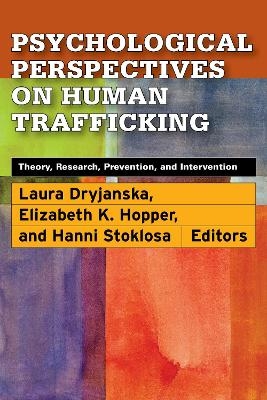 Psychological Perspectives on Human Trafficking - 