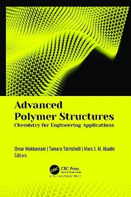 Advanced Polymer Structures - 