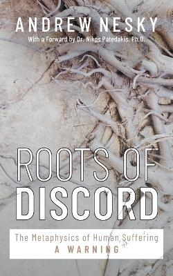 Roots of Discord - Andrew Nesky