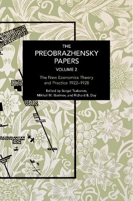 The Preobrazhensky Papers, Volume 2 - Evgeny A. Preobrazhensky