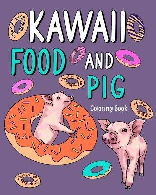 Kawaii Food and Pig Coloring Book -  Paperland