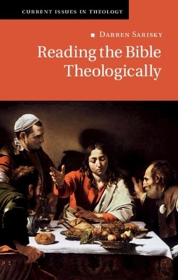 Reading the Bible Theologically - Darren Sarisky