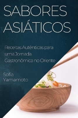 Sabores Asiáticos - Sofia Yamamoto