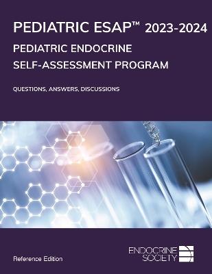 Pediatric Endocrine Self-Assessment Program 2023-2024 -  Endocrine Society