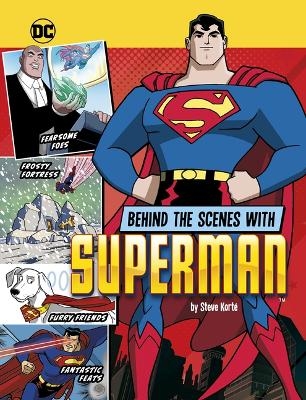 Behind the Scenes with Superman - Steve Kort�