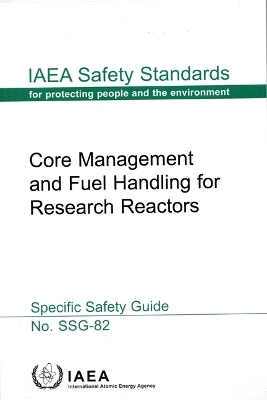 Core Management and Fuel Handling for Research Reactors -  Iaea