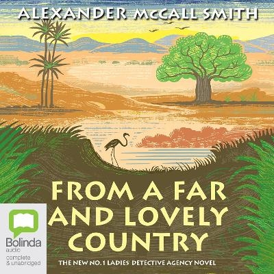 From a Far and Lovely Country - Alexander McCall Smith