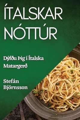 Ítalskar Nóttúr - Stefán Björnsson