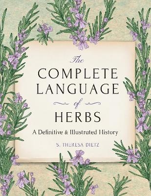 The Complete Language of Herbs - S. Theresa Dietz