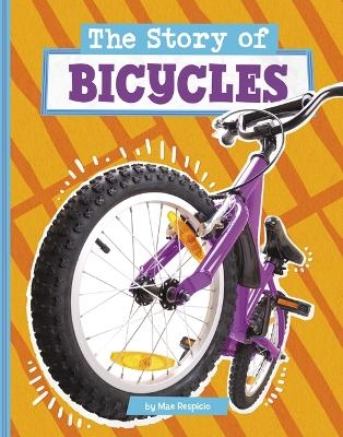 The Story of Bicycles - Mae Respicio