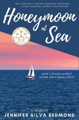 Honeymoon at Sea - Jennifer Silva Redmond