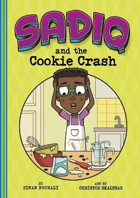 Sadiq and the Cookie Crash - Siman Nuurali