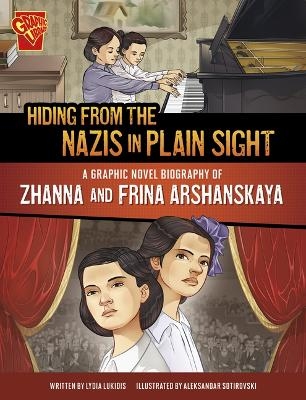 Hiding from the Nazis in Plain Sight - Lydia Lukidis