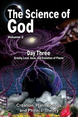The Science Of God Volume 2 - R Lindemann