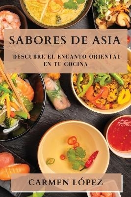 Sabores de Asia - Carmen López