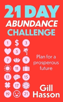 21 Day Abundance Challenge - Gill Hasson