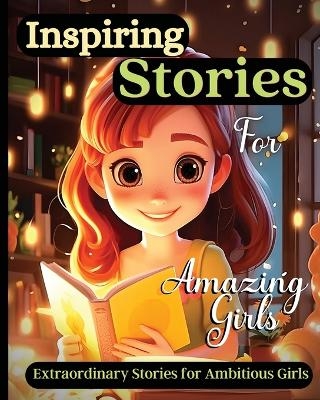 Inspiring Stories for Young Girls - Emily Soto