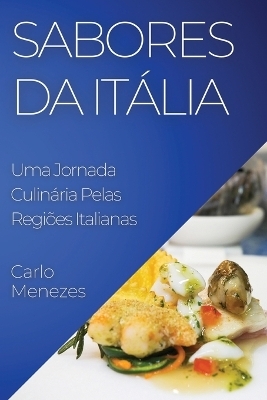 Sabores da Itália - Carlo Menezes