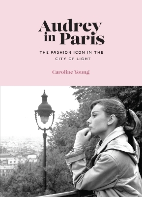 Audrey in Paris - Caroline Young