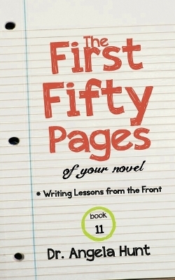 The First Fifty Pages - Angela Hunt