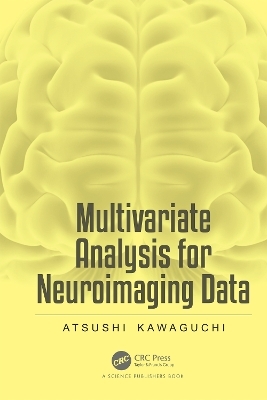 Multivariate Analysis for Neuroimaging Data - Atsushi Kawaguchi