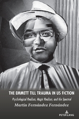 The Emmett Till Trauma in US Fiction - Martín Fernández Fernández