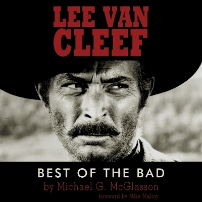 Lee Van Cleef - Michael G McGlasson