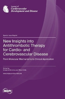 New Insights into Antithrombotic Therapy for Cardio- and Cerebrovascular Disease