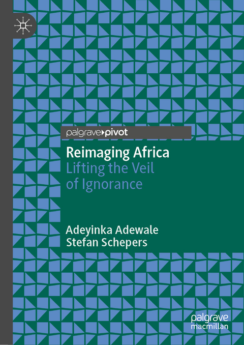 Reimaging Africa - Adeyinka Adewale, Stefan Schepers