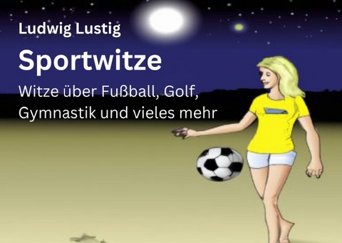 Sportwitze - Ludwig Lustig