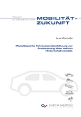 Modellbasierte Fahrzustandsschätzung zur Ansteuerung einer aktiven Hinterachskinematik - Anton Obermüller