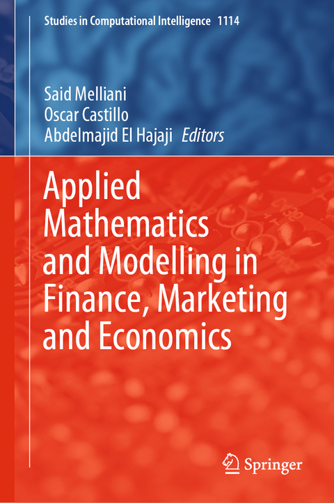 Applied Mathematics and Modelling in Finance, Marketing and Economics - 