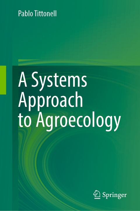 A systems approach to agroecology - Pablo Tittonell