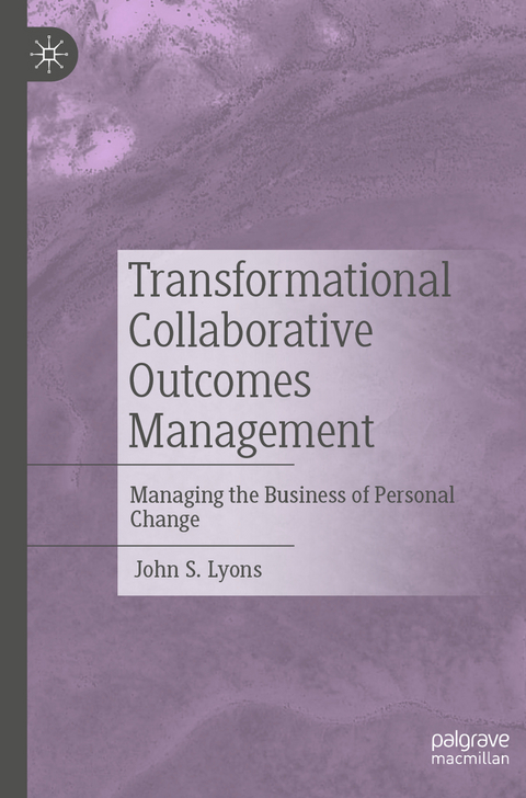 Transformational Collaborative Outcomes Management - John S. Lyons