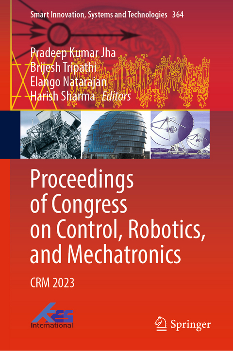 Proceedings of Congress on Control, Robotics, and Mechatronics - 