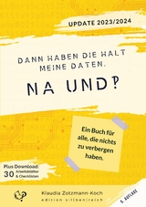 Dann haben die halt meine Daten. Na und?! - Klaudia Zotzmann-Koch