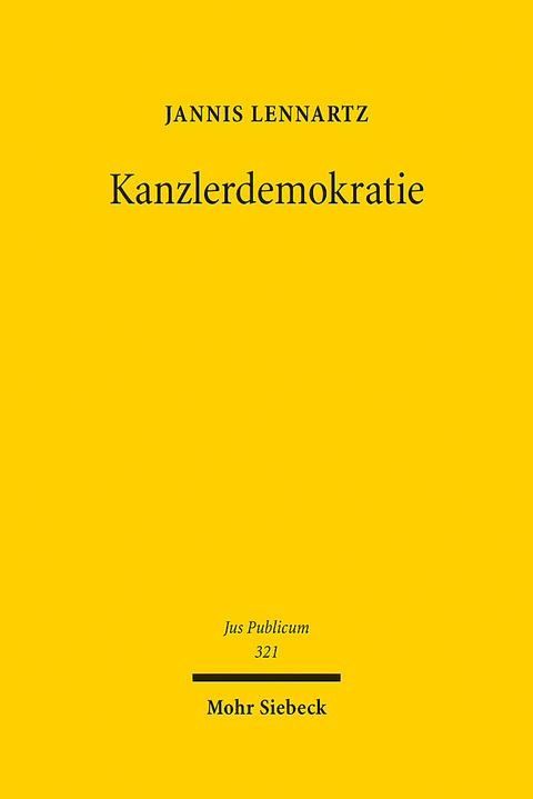 Kanzlerdemokratie - Jannis Lennartz