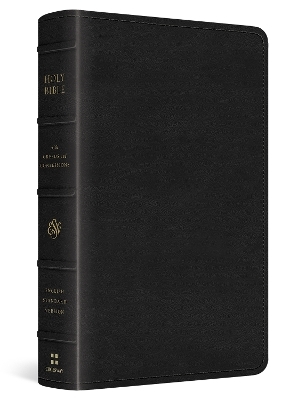 ESV Bible with Creeds and Confessions