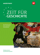 Zeit für Geschichte - Ausgabe für die Qualifikationsphase in Niedersachsen - Christian Große Höötmann, Utz Klöppelt