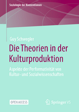 Die Theorien in der Kulturproduktion - Guy Schwegler